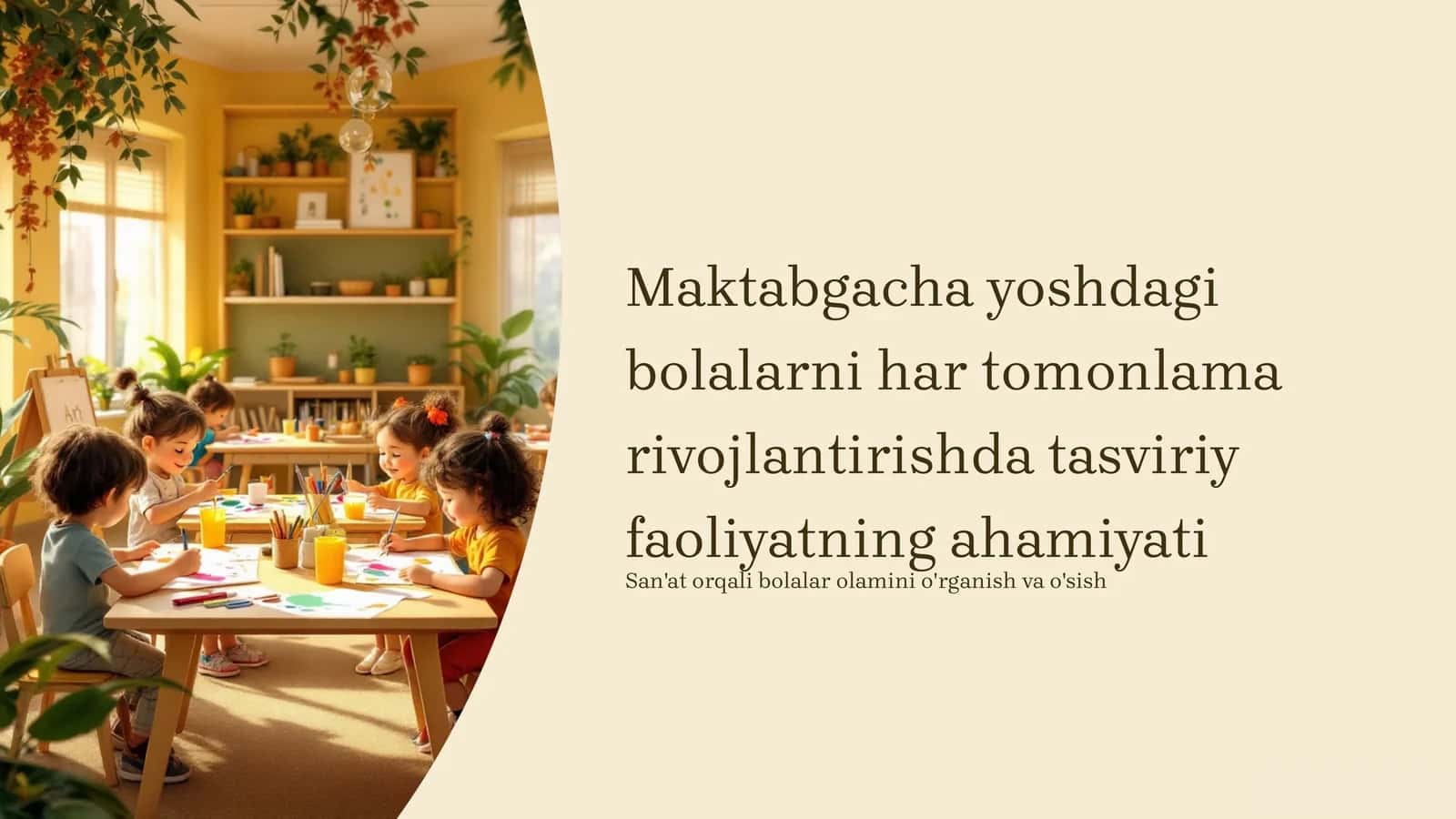 Tasviriy faoliyatning ahamiyati