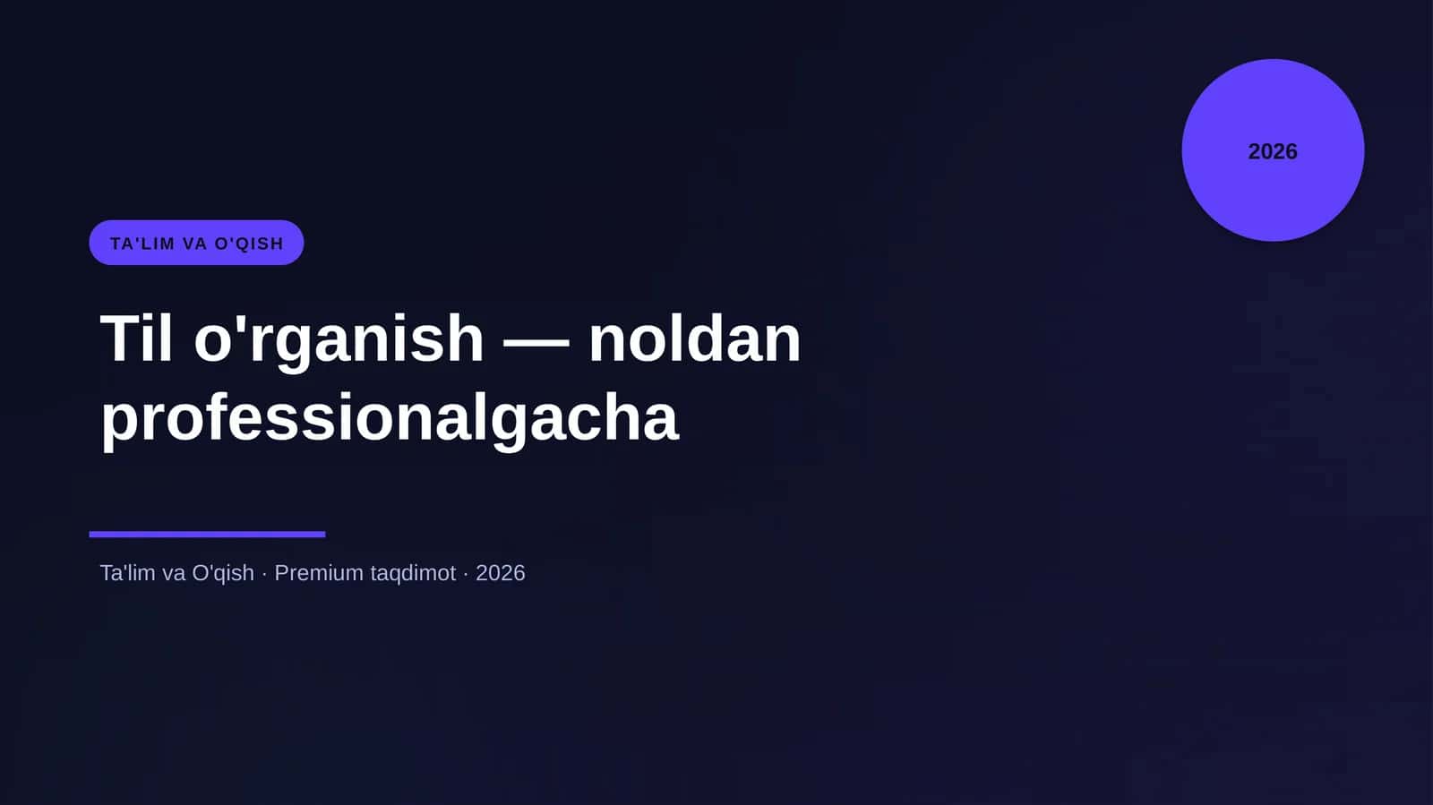 Til o'rganish — noldan professionalgacha