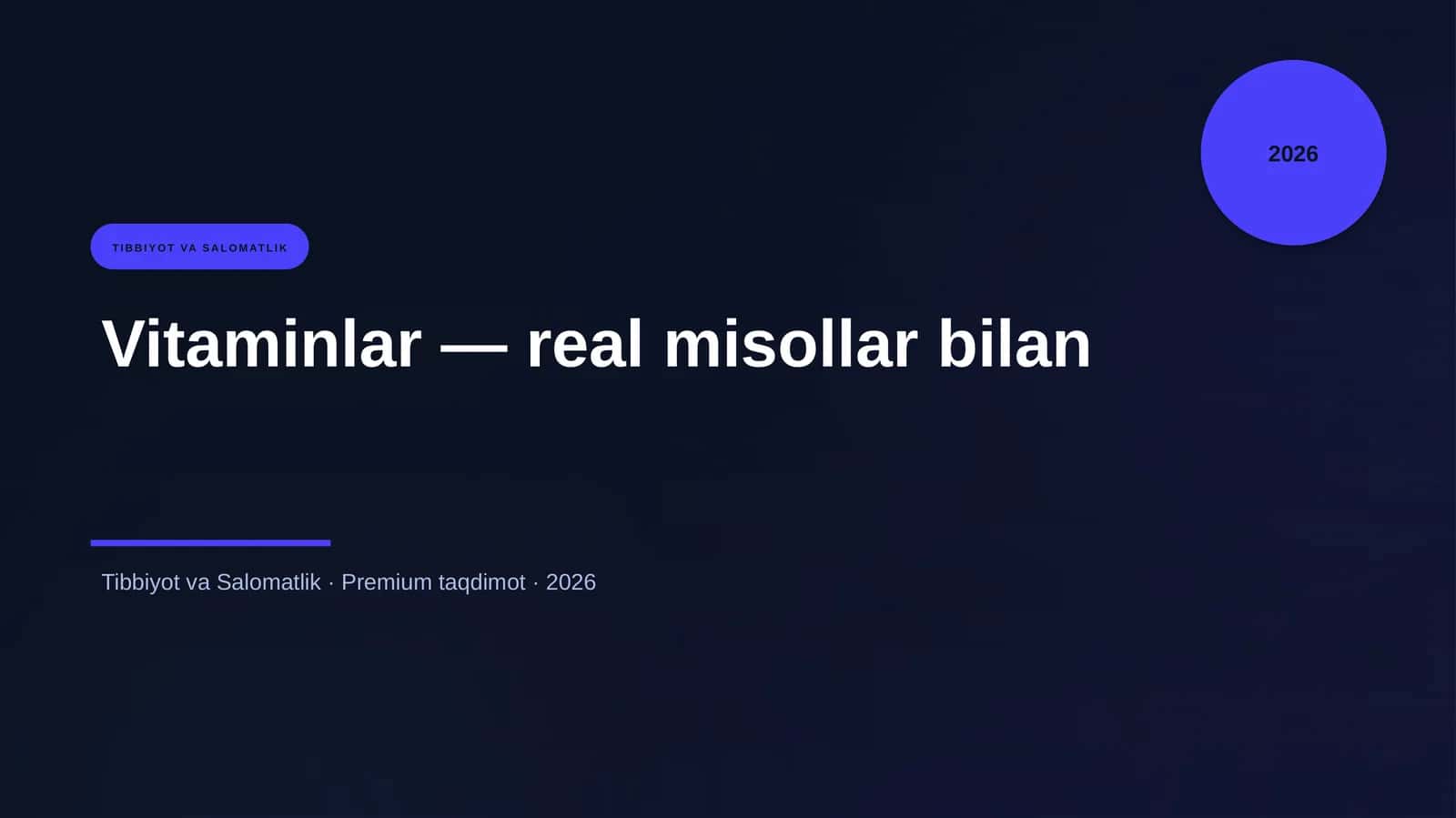 Vitaminlar — real misollar bilan