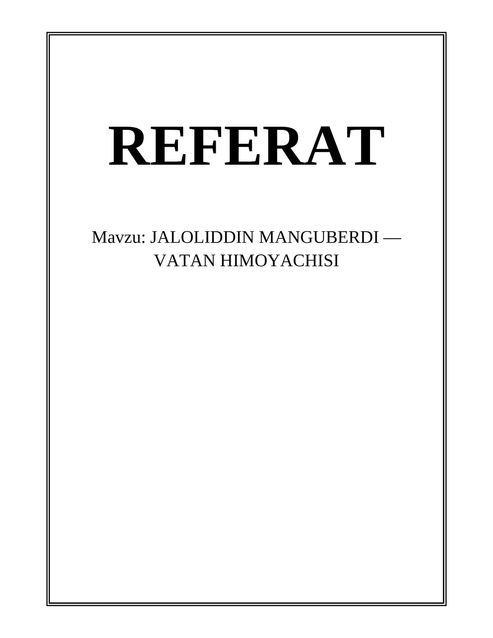 JALOLIDDIN MANGUBERDI —VATAN HIMOYACHISI