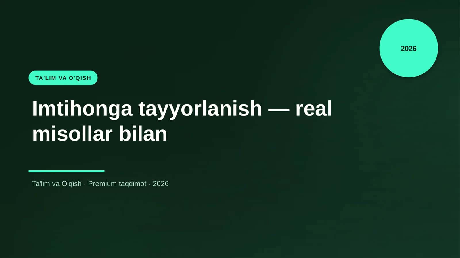 Imtihonga tayyorlanish — real misollar bilan