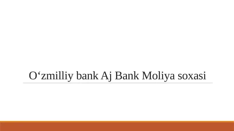O‘zmilliy bank Aj Bank Moliya soxasi