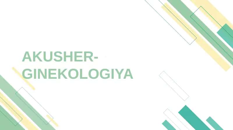 AKUSHER-GINEKOLOGIYA