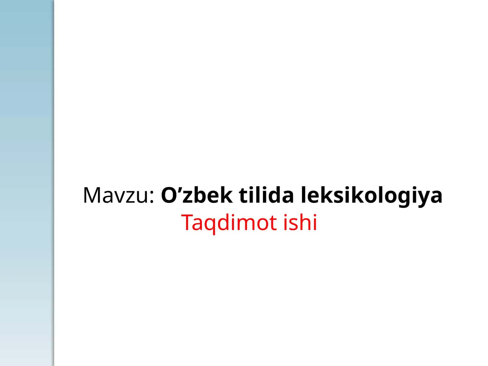 O’zbek tilida leksikologiya