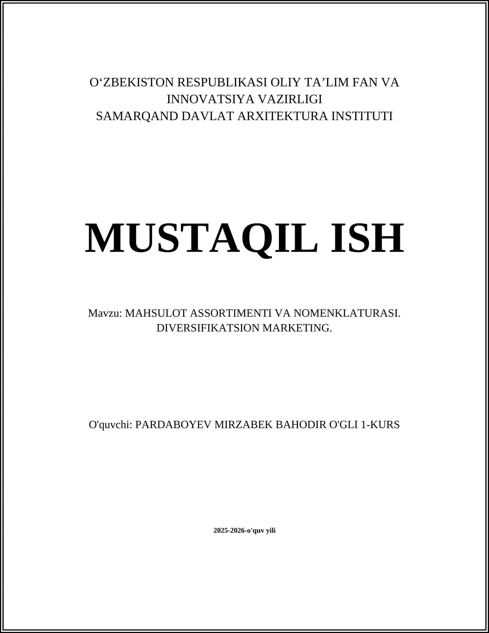 MAHSULOT ASSORTIMENTI VA NOMENKLATURASI. DIVERSIFIKATSION MARKETING