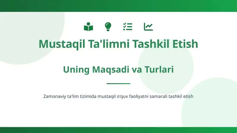 Mustaqil Ta'limni Tashkil Etish