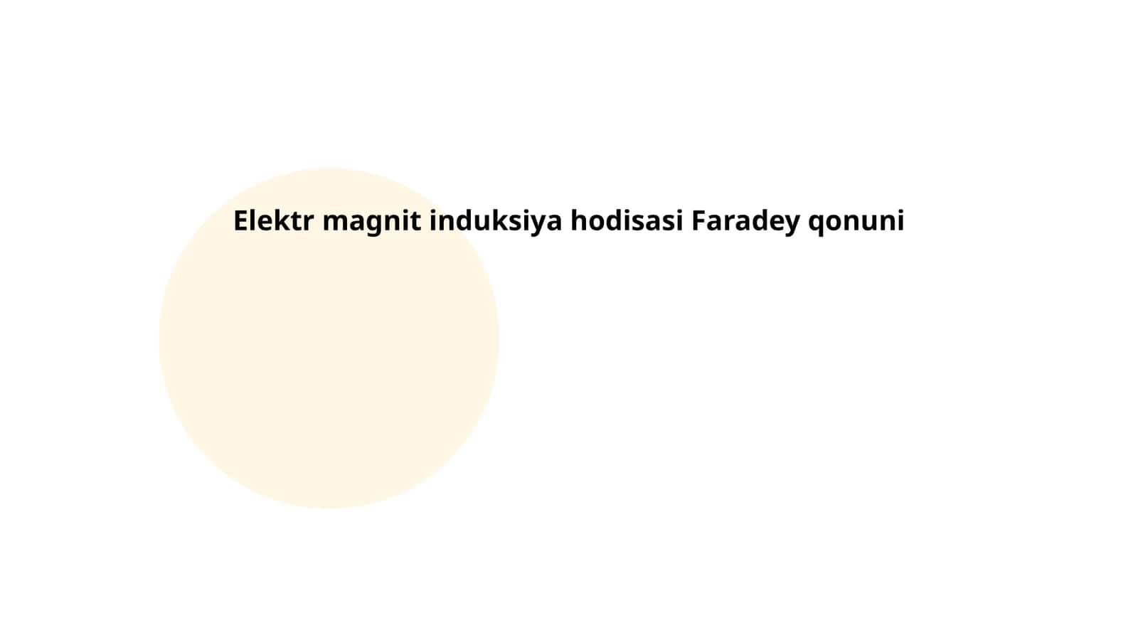 Elektr magnit induksiya hodisasi Faradey qonuni