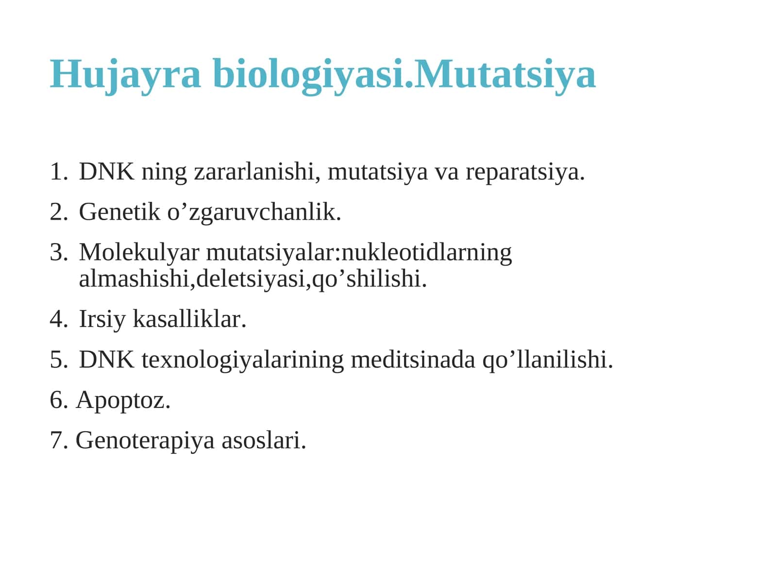 Hujayra biologiyasi.Mutatsiya