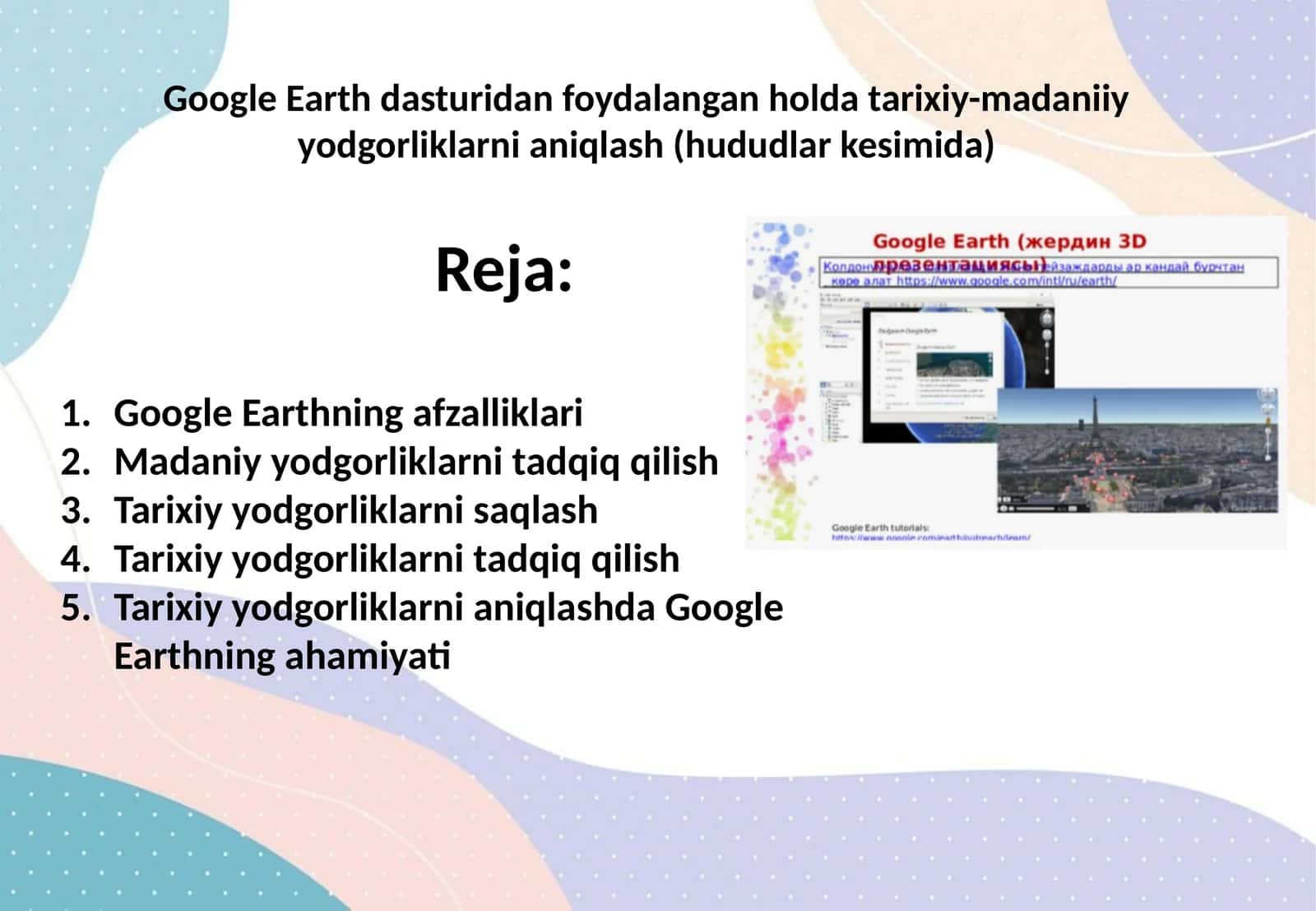 Google Earth dasturidan foydalangan holda tarixiy-madaniiy yodgorliklarni aniqlash (hududlar kesimida)
