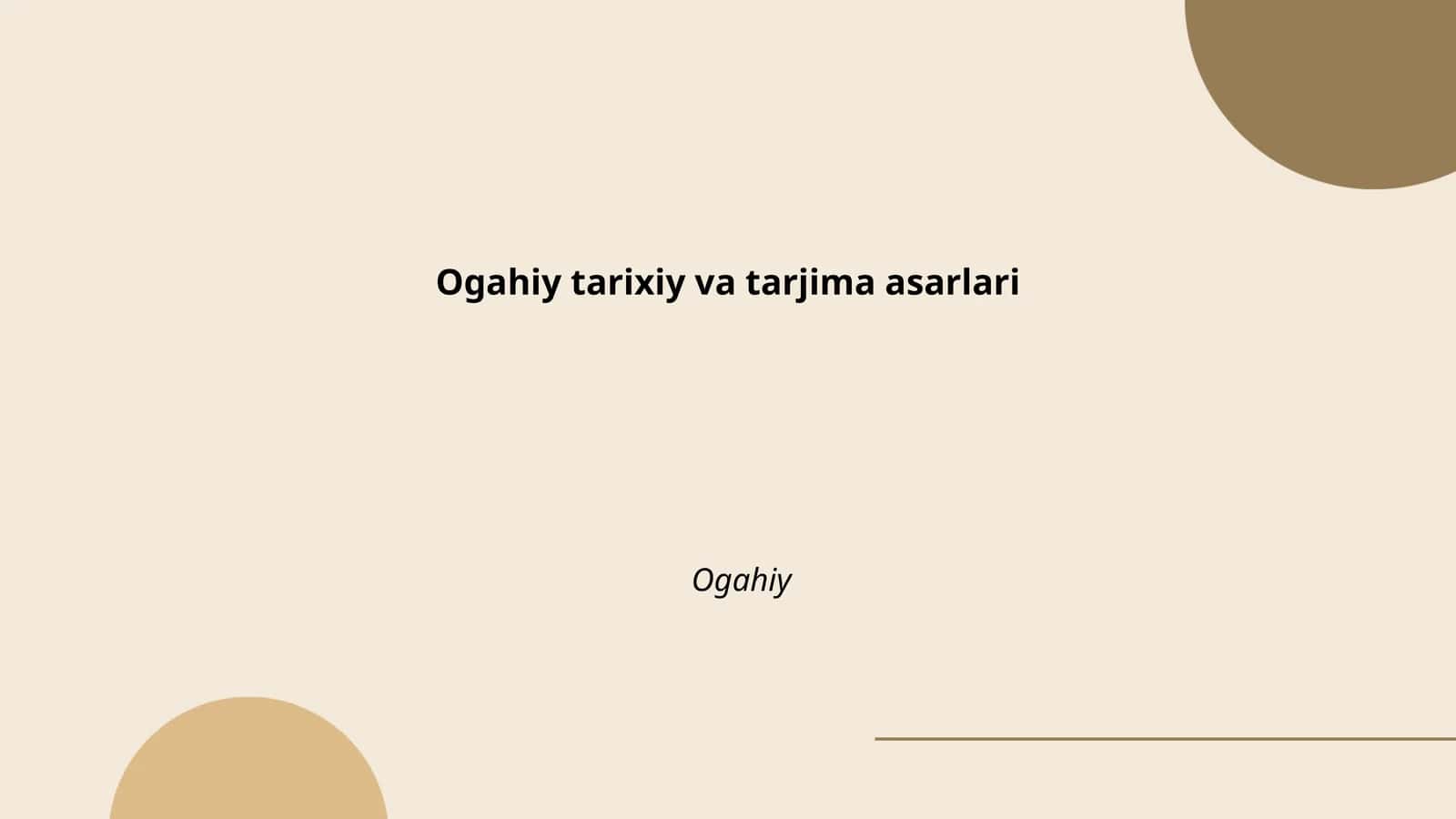 Ogahiy Tarix va Tarjima Asarlari