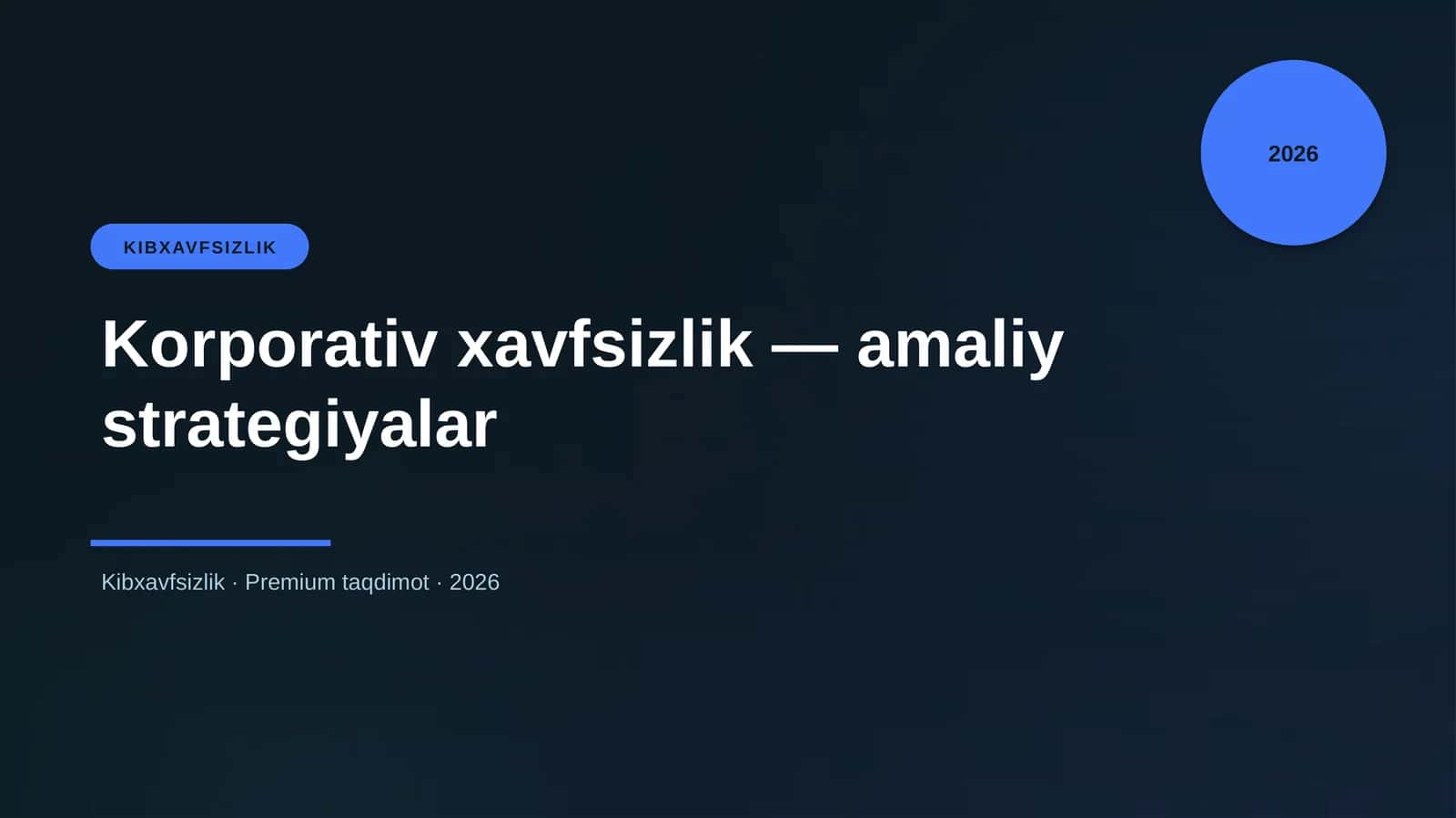 Korporativ xavfsizlik — amaliy strategiyalar