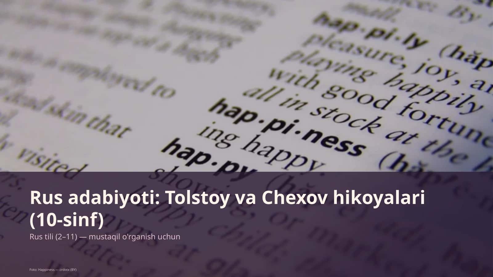 Rus adabiyoti: Tolstoy va Chexov hikoyalari (10-sinf)