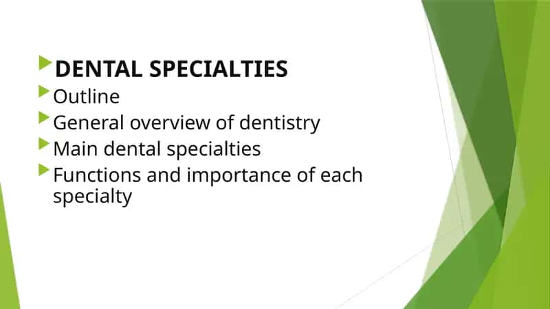 DENTAL SPECIALTIES