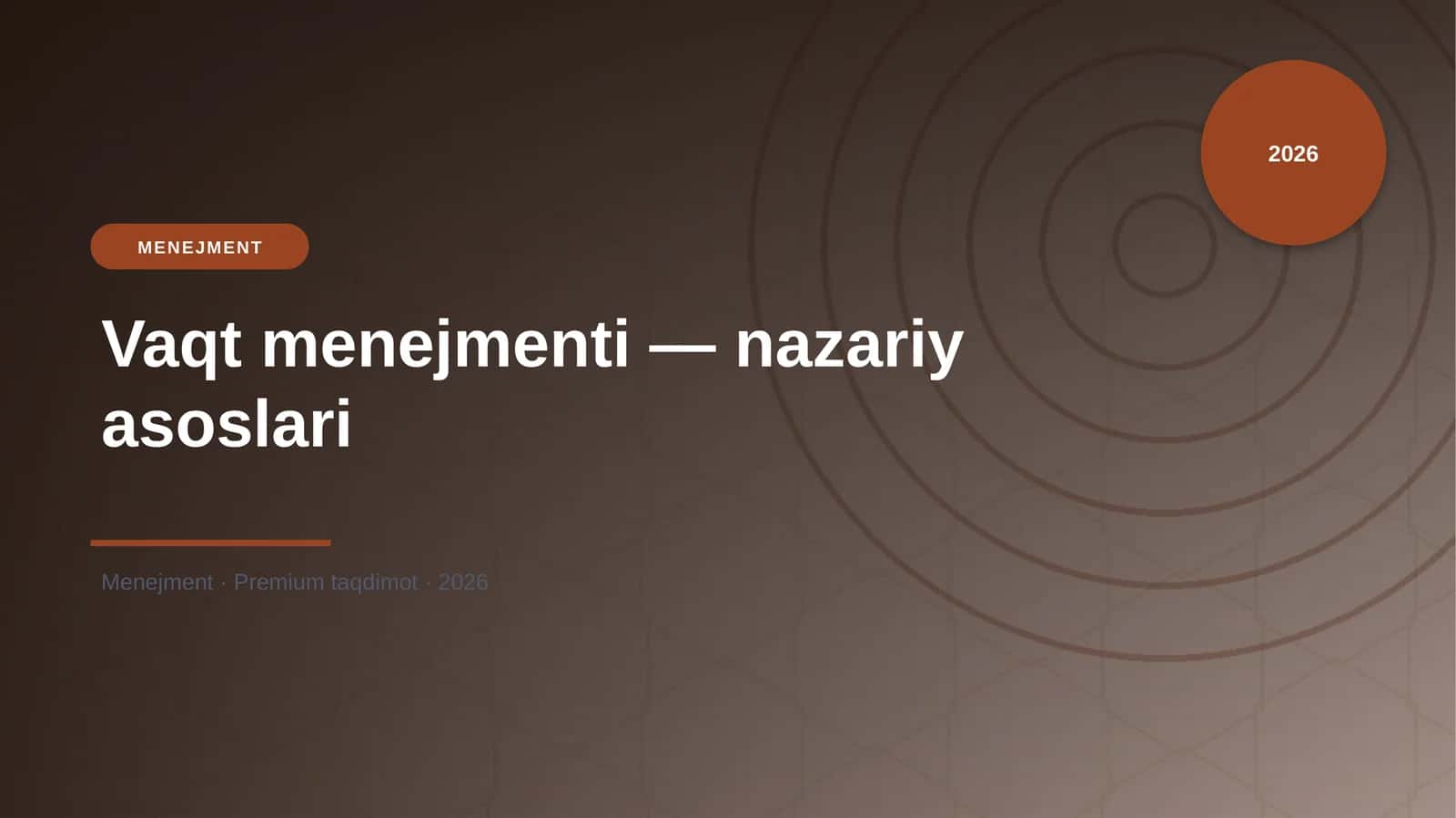 Vaqt menejmenti — nazariy asoslari