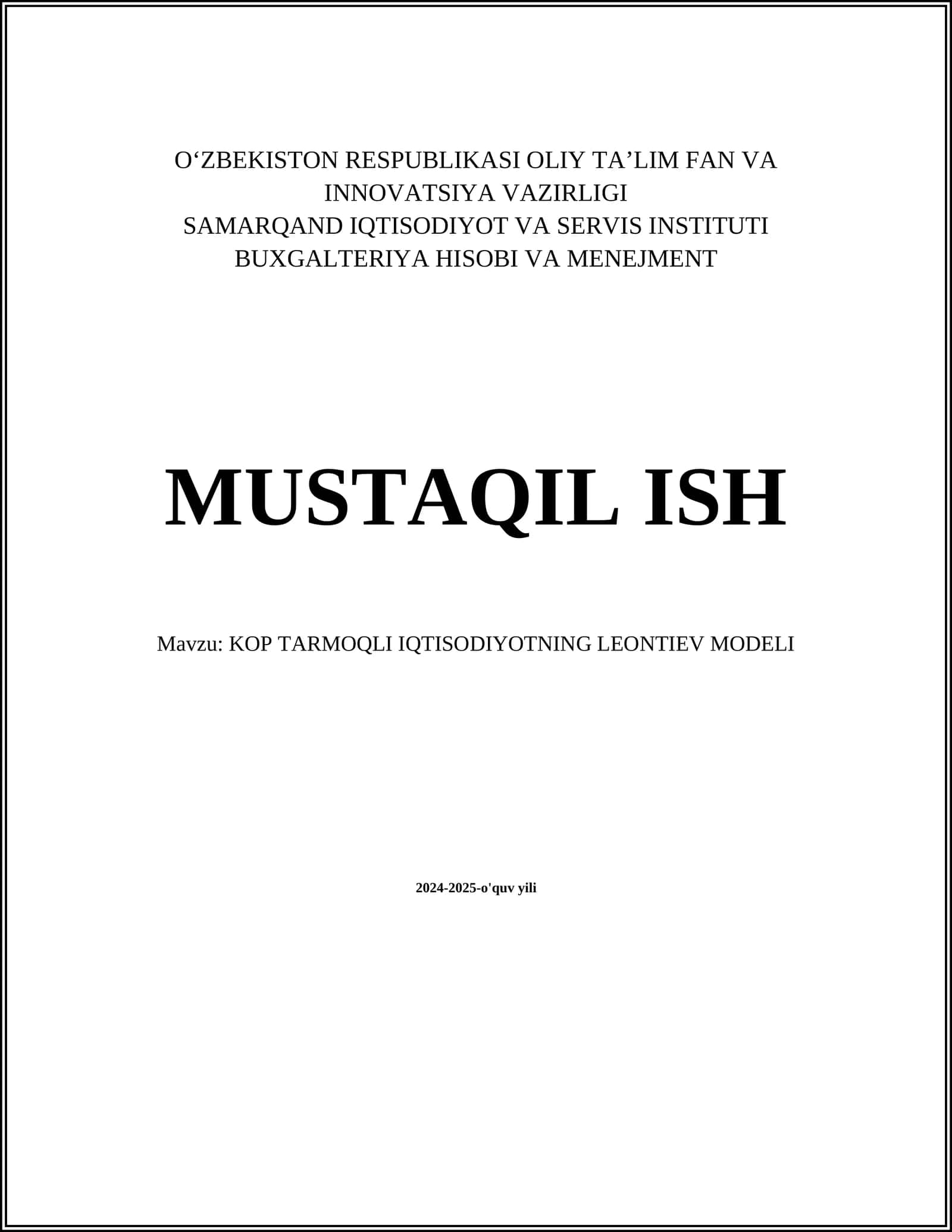 KOP TARMOQLI IQTISODIYOTNING LEONTIEV MODELI