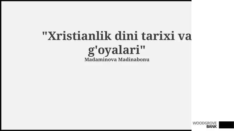 Xristianlik dini tarixi va g'oyalari