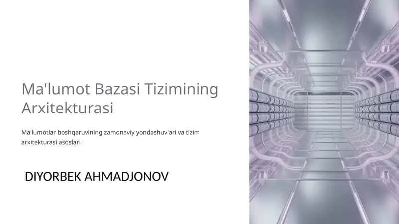Ma'lumot Bazasi Tizimining Arxitekturasi