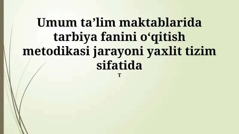 Umum taʼlim maktablarida tarbiya fanini oʻqitish metodikasi