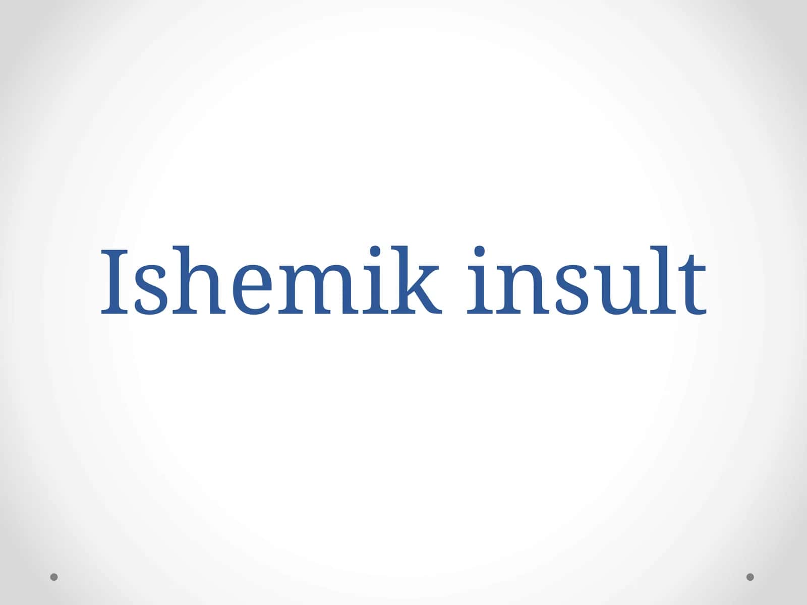 Ishemik insult