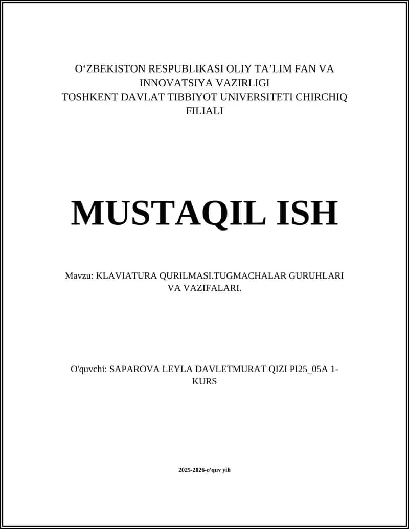 KLAVIATURA QURILMASI.TUGMACHALAR GURUHLARI VA VAZIFALARI