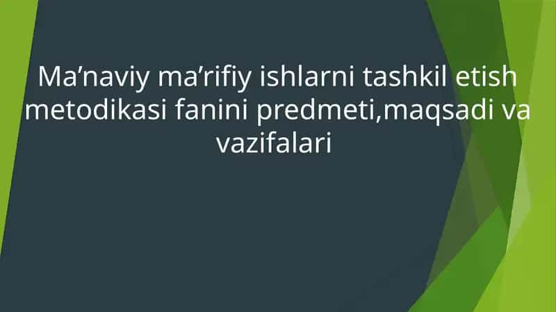 Ma’naviyma’rifiyishlarnitashkiletishmetodikasi