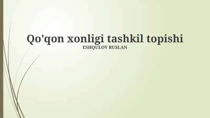 Qo'qon xonligi tashkil topishi