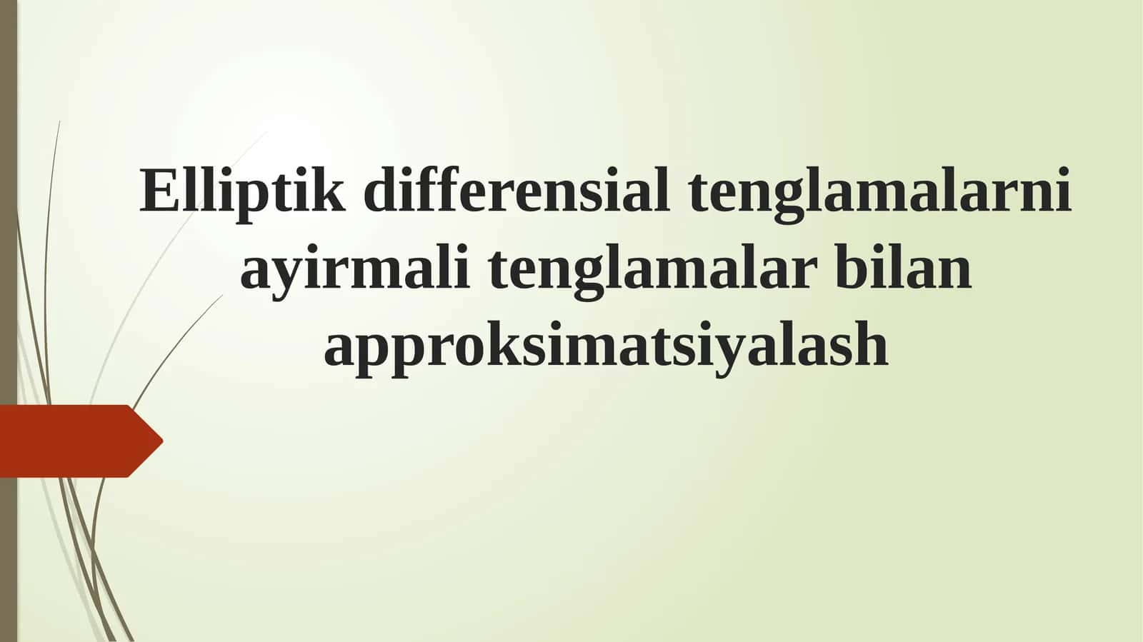 Elliptik differensial tenglamalarni ayirmali tenglamalar bilan approksimatsiyalash