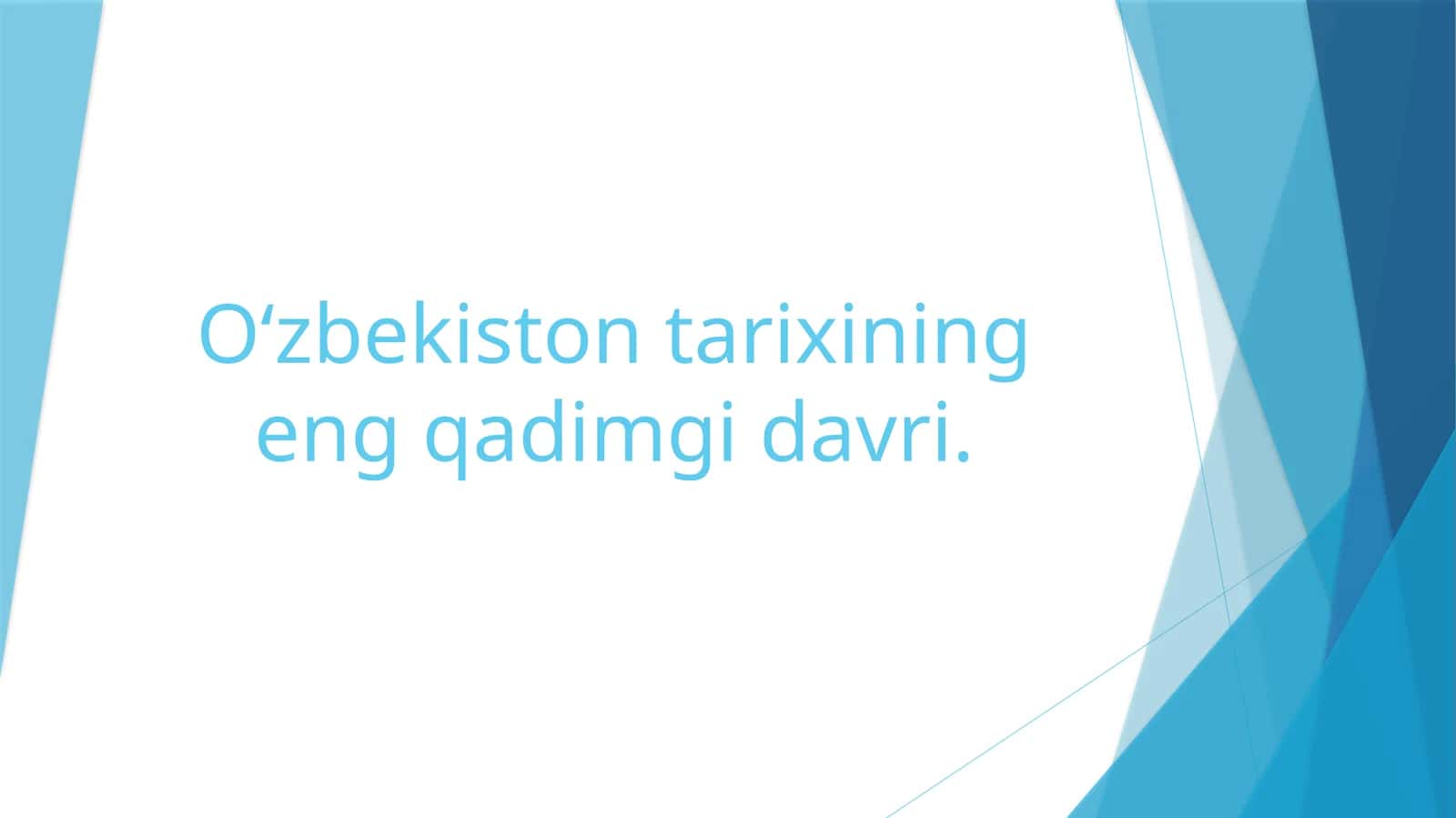 O‘zbekistontarixining eng qadimgi davri