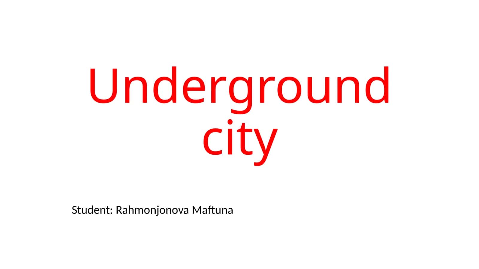 Underground city