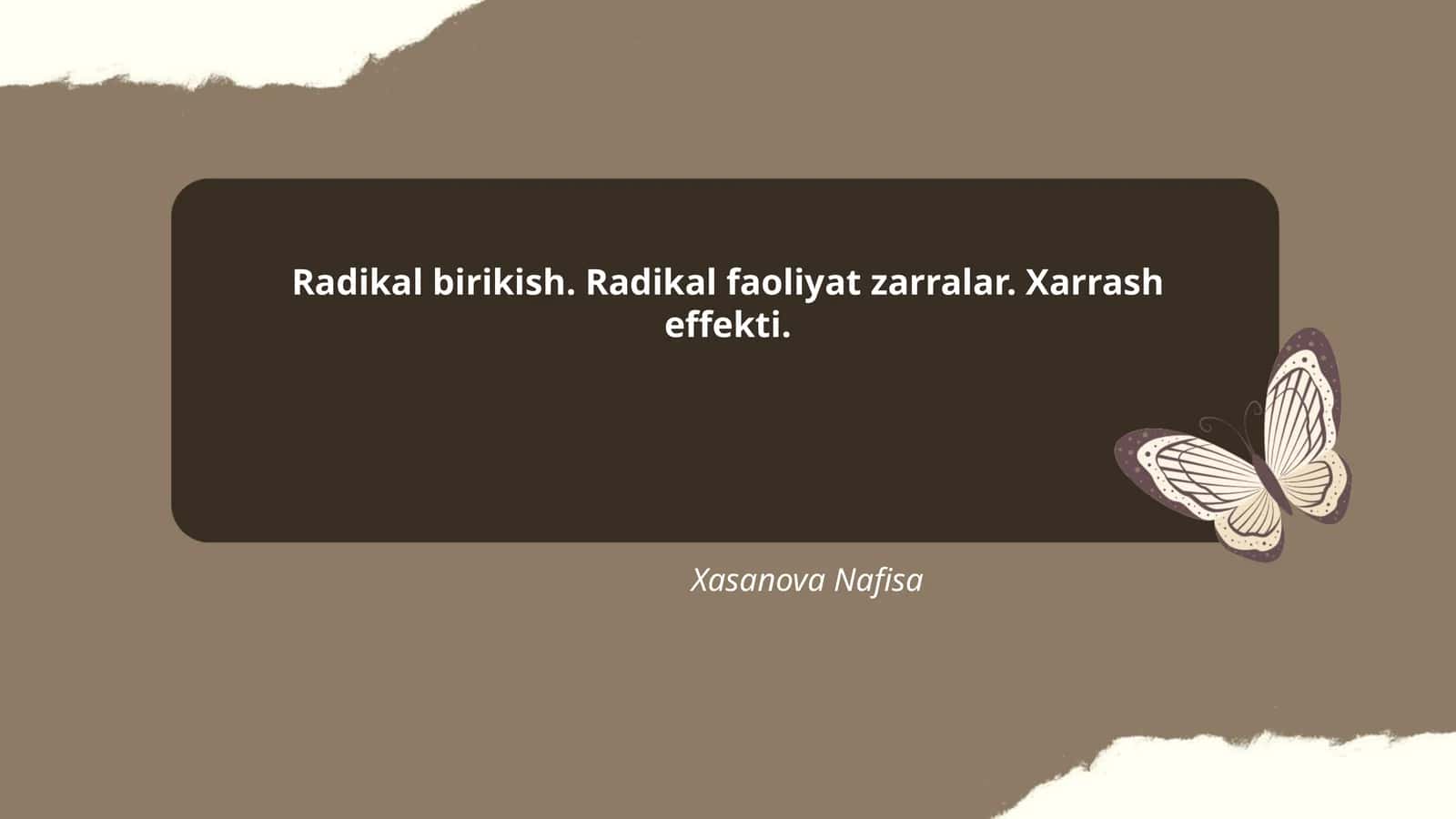 Radikal birikish. Radikal faoliyat zarralar. Xarrash effekti