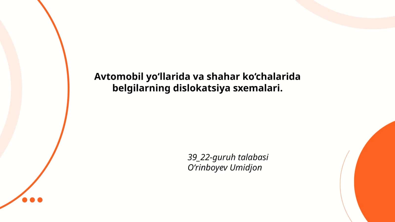 Avtomobil yo‘llarida va shahar ko‘chalarida belgilarning dislokatsiya sxemalari