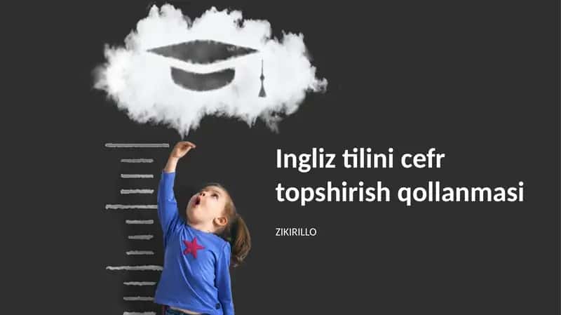 Ingliz tilini cefr topshirish qollanmasi