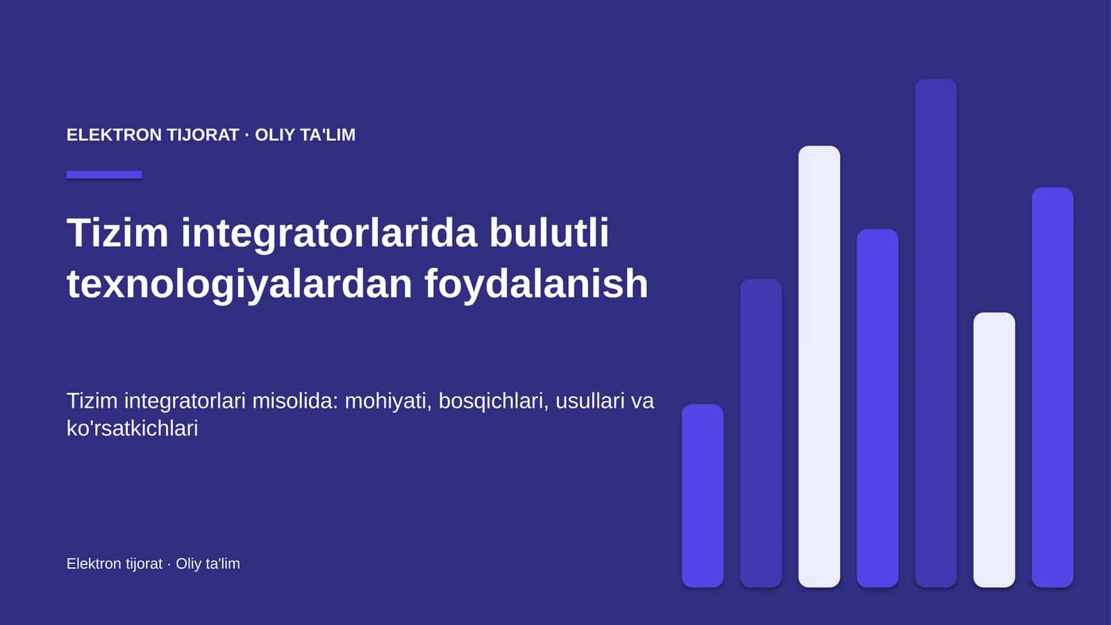 Tizim integratorlarida bulutli texnologiyalardan foydalanish