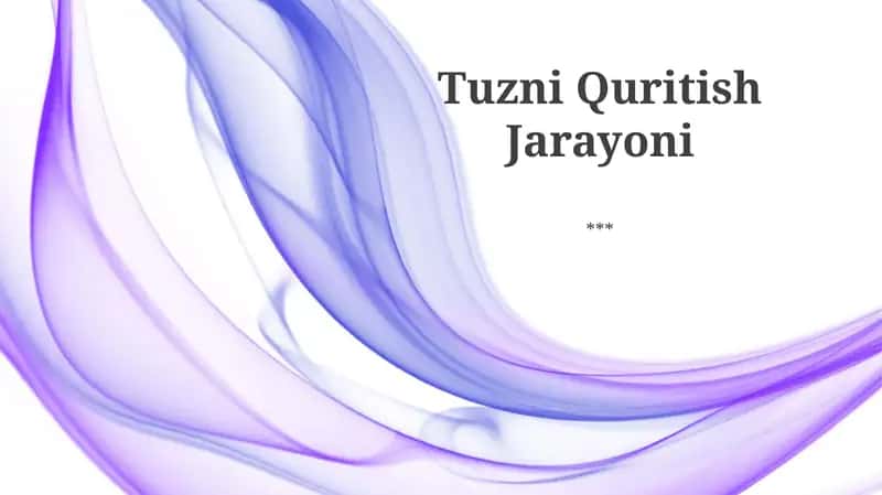 Tuzni Quritish Jarayoni