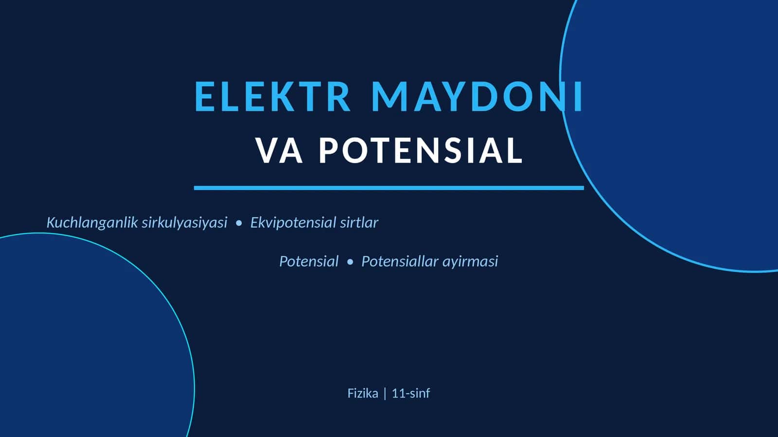 ELEKTR MAYDONI VA POTENSIAL