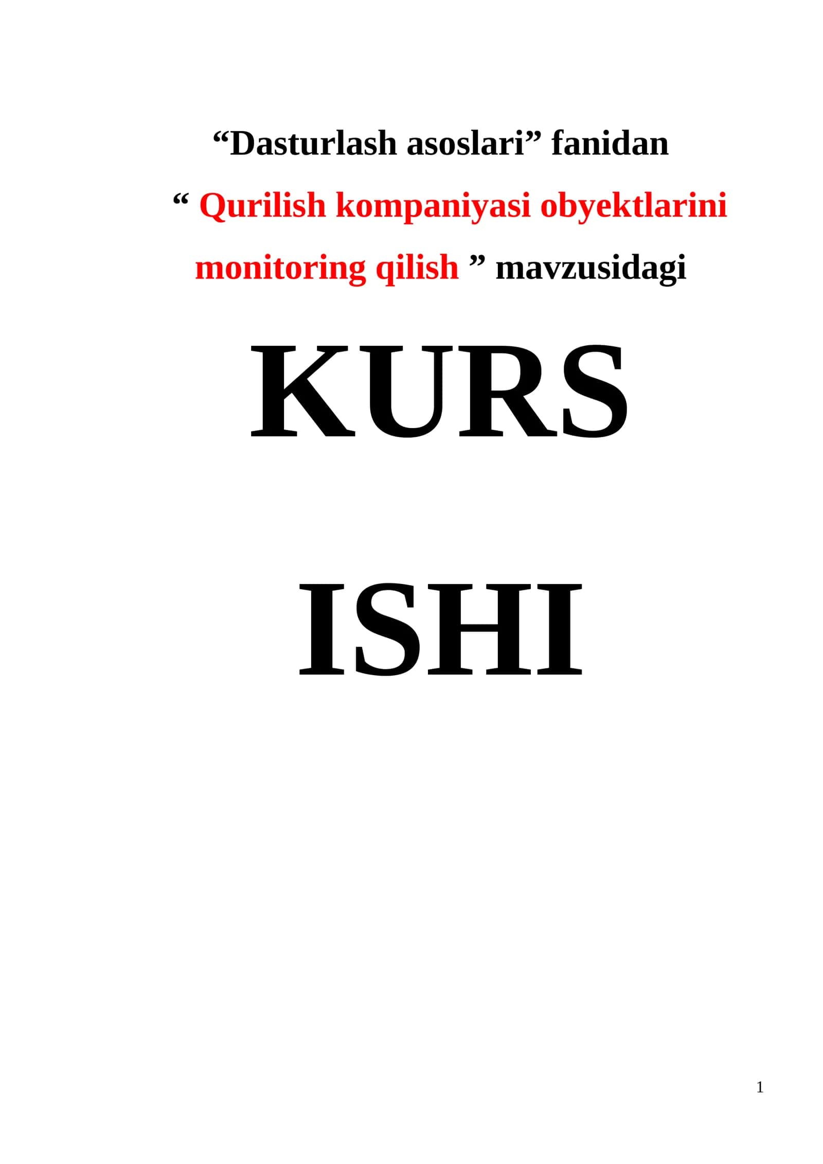 Qurilish kompaniyasi obyektlarini monitoring qilish