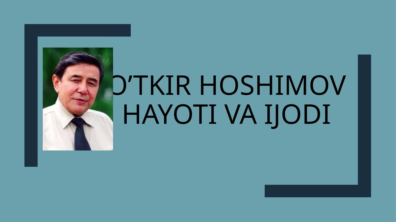 O’tkir Hoshimov hayoti va ijodi