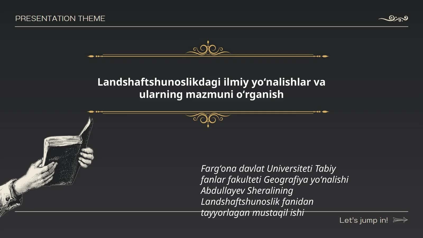 Landshaftshunoslikdagi ilmiy yoʻnalishlar va ularning mazmuni oʻrganish