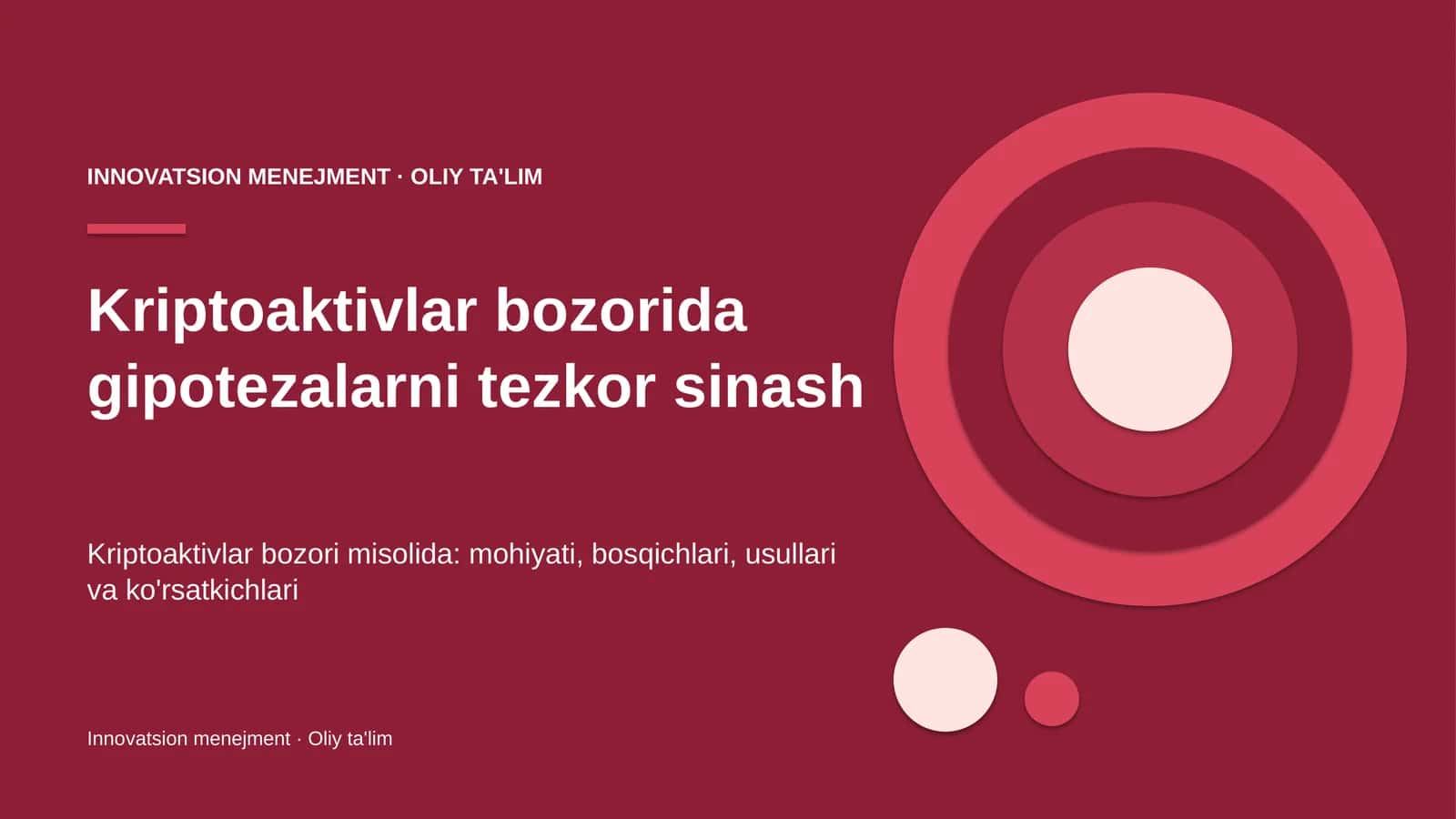 Kriptoaktivlar bozorida gipotezalarni tezkor sinash