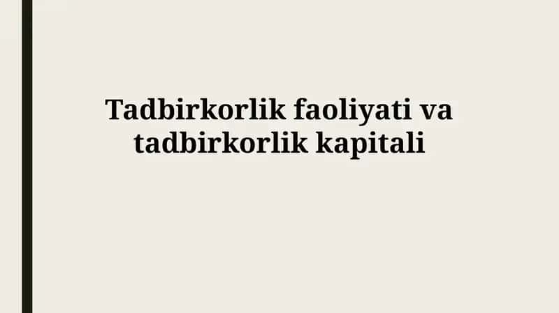 Tadbirkorlik Faoliyati va Tadbirkorlik Kapitali