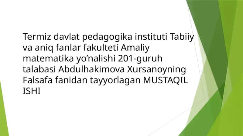 G’arb mutafakkirlarining borliq haqidagi ta’limotlari