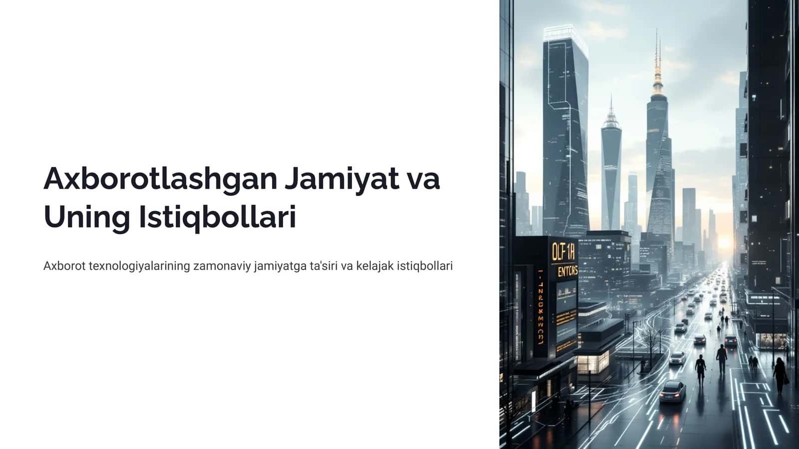 Axborotlashgan Jamiyat va Uning Istiqbollari