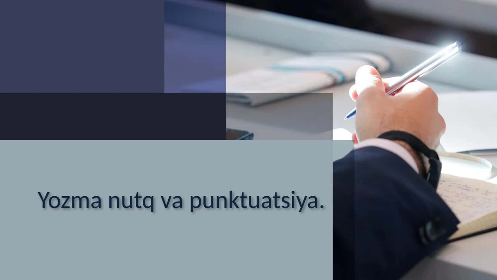 Yozma nutq va punktuatsiya.