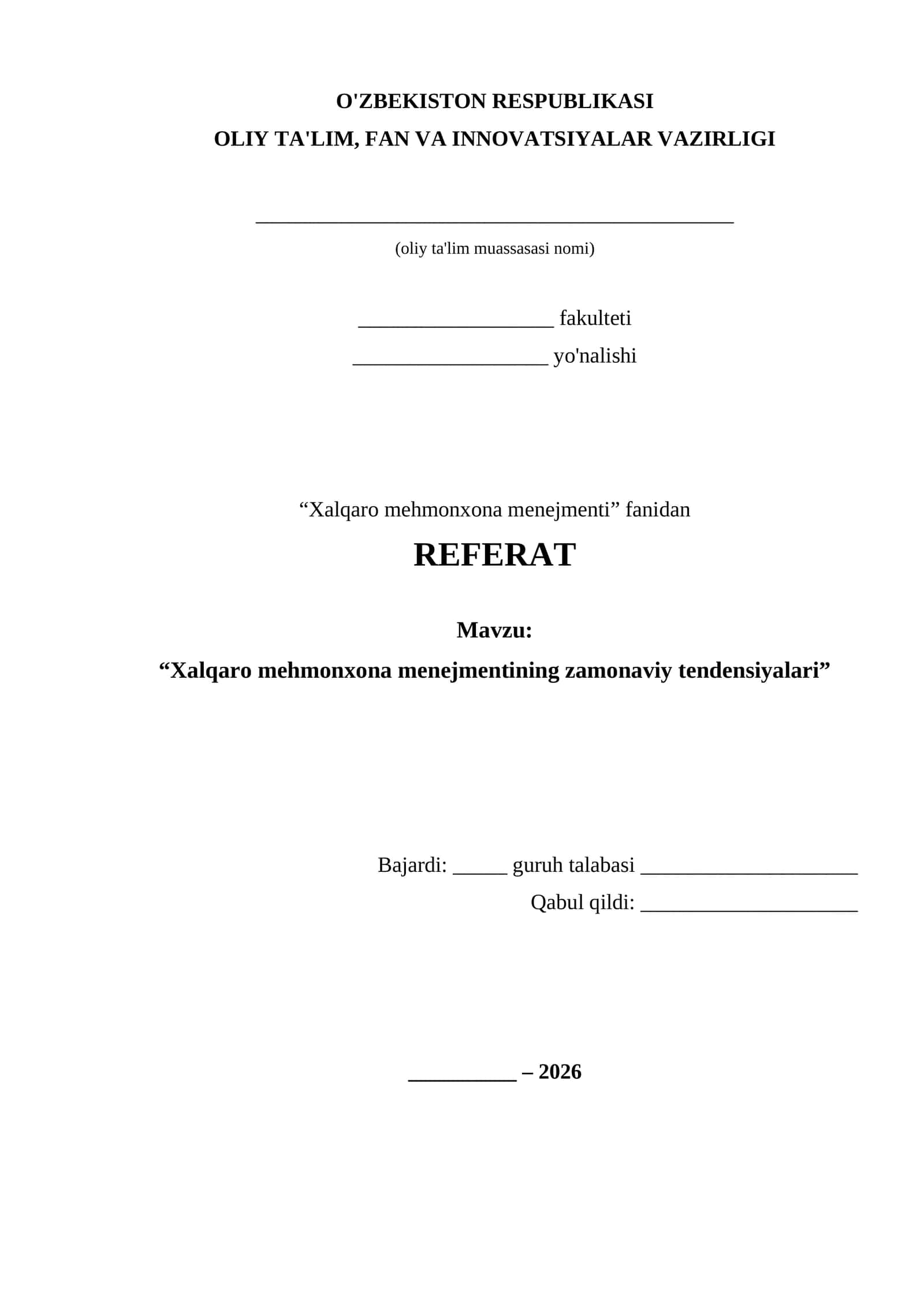 “Xalqaro mehmonxona menejmentining zamonaviy tendensiyalari” REFERAT