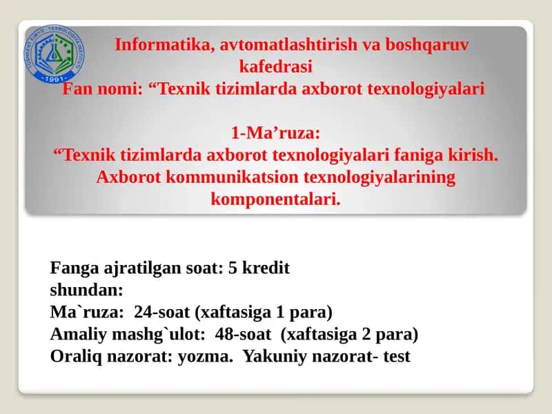 Texnik tizimlarda axborot texnologiyalari faniga kirish