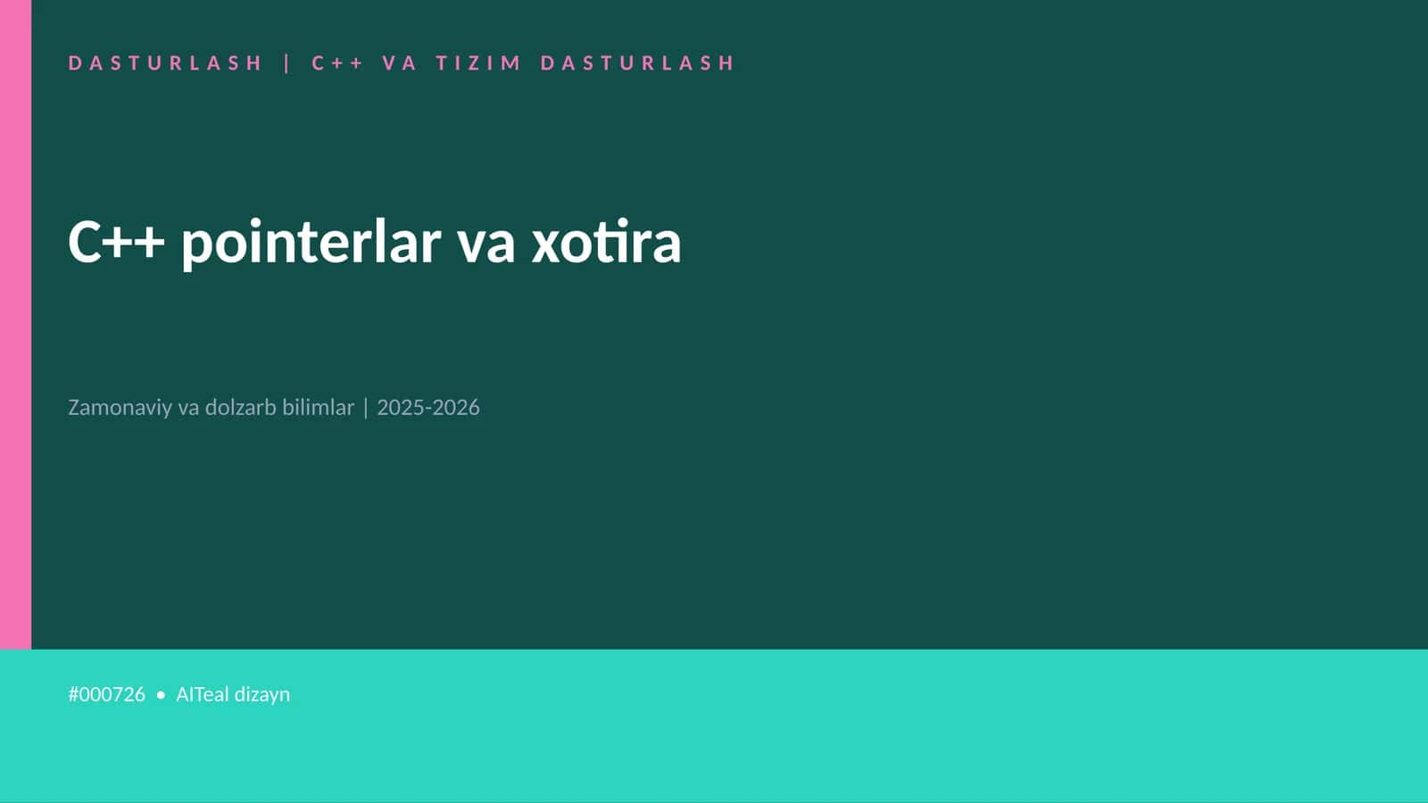 C++ pointerlar va xotira