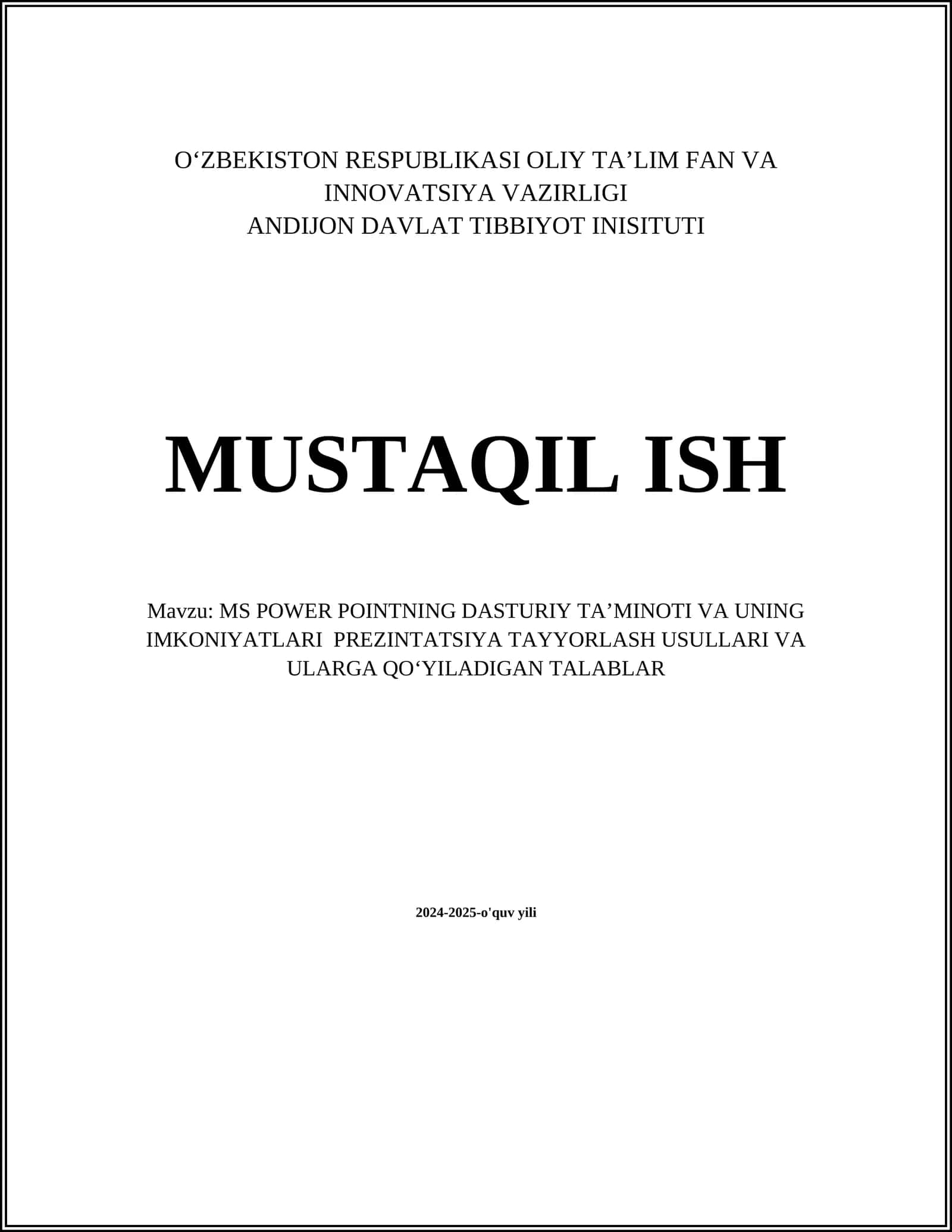 MS POWER POINTNING DASTURIY TAʼMINOTI VA UNING IMKONIYATLARI PREZINTATSIYA TAYYORLASH USULLARI VA ULARGA QOʻYILADIGAN TALABLAR