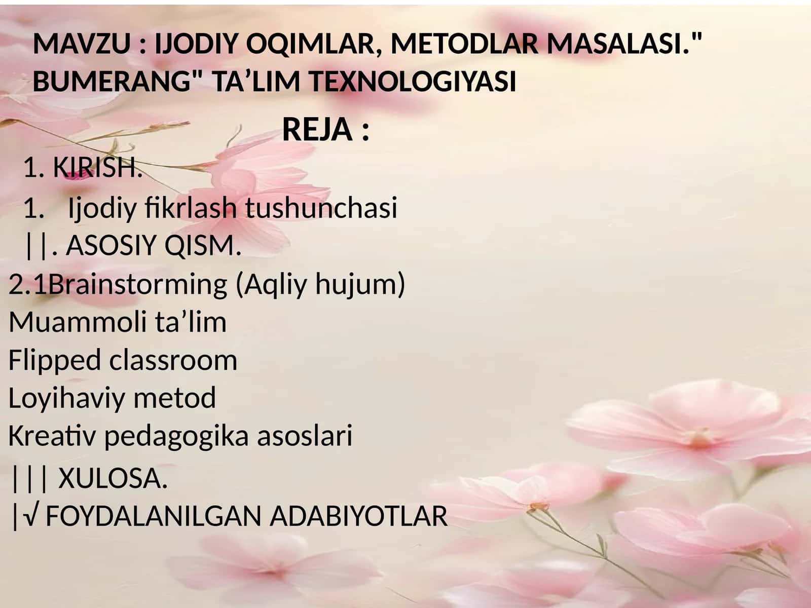 IJODIY OQIMLAR, METODLAR MASALASI
