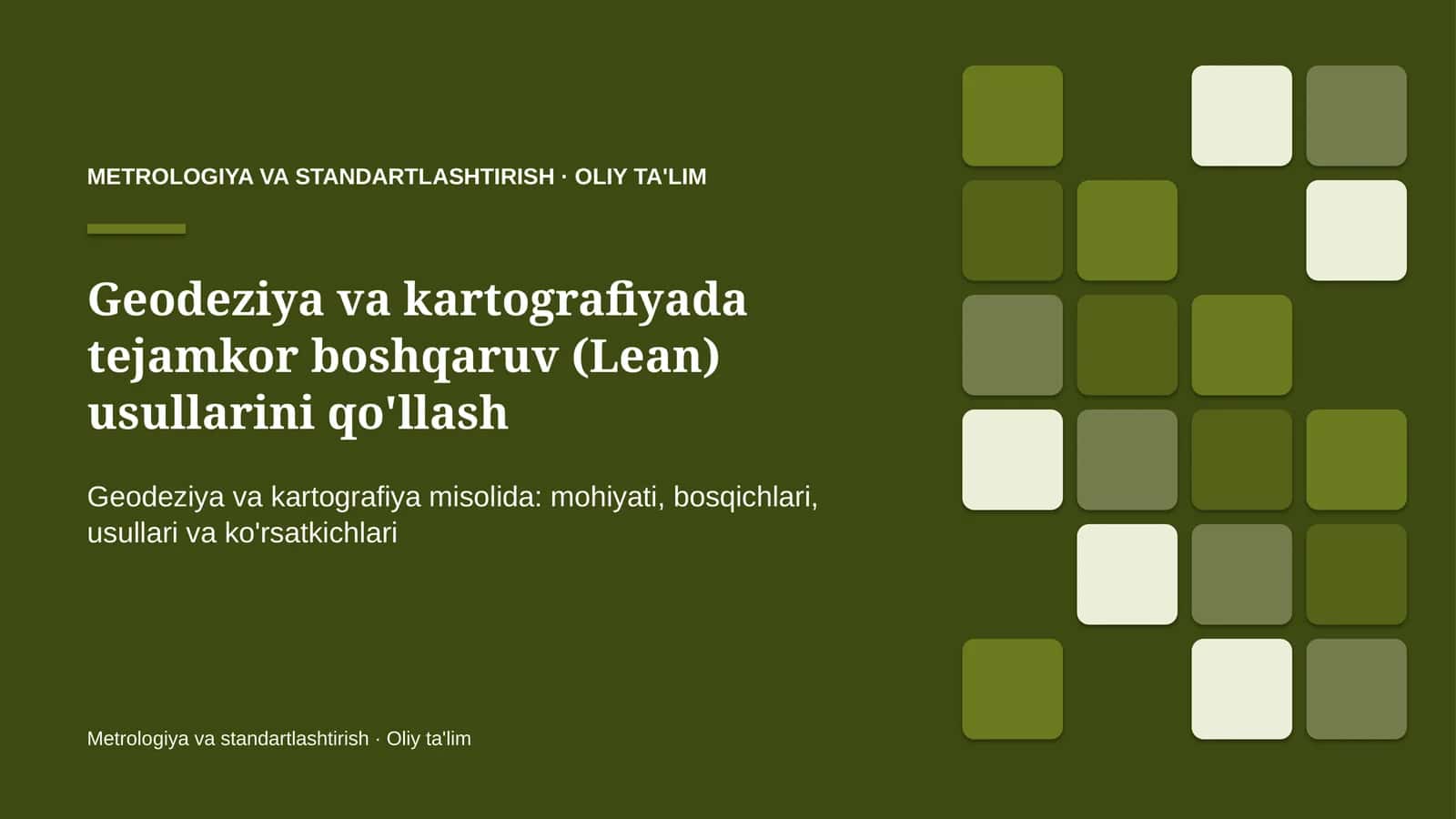 Geodeziya va kartografiyada tejamkor boshqaruv (Lean) usullarini qo'llash