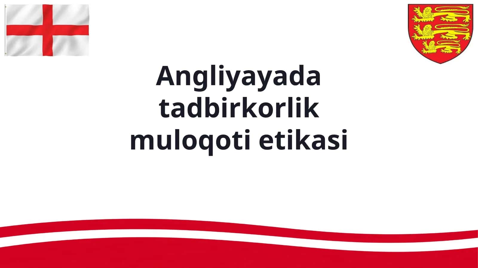 Angliyayada tadbirkorlik muloqoti etikasi